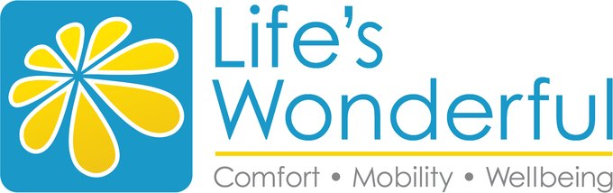 Life's Wonderful — Comfort, Mobility, Wellbeing